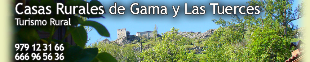 Casas Rurales de Gama y Las Tuerces